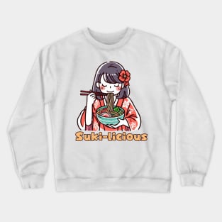 Ramen Life Delicious food Kimono girl Crewneck Sweatshirt